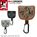 【店内全品ポイント10倍&クーポン割引!5/16(金)1:59迄】2025年 春夏新作 MU SPORTS MUスポーツ ヘッドカバー パターカバー スパイダー...