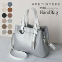 【 SALE 】 MERCURYDUO マーキュリーデュオ ハンドバッグ ショルダーバッグ 2WAY ミニバッグ レディース 小さめ 普段使い ブランド 通勤 ...