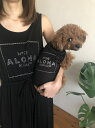 ALOALO オーナーマキシワンピタンクALOHA アロアロ 生活雑貨 ペットグッズ 犬用品 小物・ ...