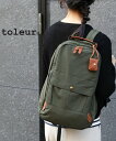 toleur toleur/ウォッシュナイロン×カウレザー リュック バックパック デイパック トーラ 11337 24AW セットアップセブン バッグ リュッ...