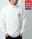 【SALE/5%OFF】MRU MRU スウェット トレーナー メンズ 大きいサイズ ハーフジップ 3L、4L、5L、6L マルカワ トップス スウェット・トレーナー ブラック グレー ホワイト ネイビー ベージュ【送料無料】