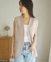 plage 《有楽町店・WEB限定追加予約》calla lily ジレ プラージュ トップス ベスト・ジレ ベージュ【送料無料】
