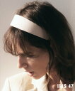 IRIS47 IRIS 47/linen frame head band リネンフレーム ヘッドバンド 日本製 MADE IN JAPAN イリスフォーセブン ...