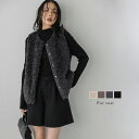 【半額クーポン対象】アウター ベスト フェイクファー ノーカラー レイヤード キレイめ 大人かわいい ...