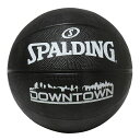 SPALDING(スポルディング) バスケットボール ダウンタウン ラバー ブラック 7号球 84-634Z