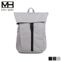 【最大1000円OFFクーポン配布中】 エムエイチウェイ MH WAY リュック バッグ バックパック メンズ レディース 16L BELL BACKPACK M WITH FLAP ブラック グレー ライトグレー 黒 MH-005