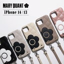 【最大1000円OFFクーポン配布中】 マリークヮント MARY QUANT iPhone 14 13 ケース スマホケース 携帯 レディース PU QUILT LEATHER NEW SLING CASE ブラック ホワイト グレー ブラウン ピンク 黒 白 母の日