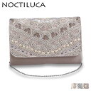 NOCTILUCA ノクチルカ パーティーバッグ ショルダーバッグ クラッチバッグ ビーズクラッチ 大 レディース 2WAY 結婚式 BEADS CLUTCH BIG ホワイト シルバー ブラウン 白 558196