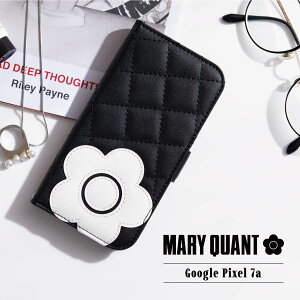 ں1000OFFݥ MARY QUANT ޥ꡼ Google Pixel 7a  Ģ С ޥۥ ޡȥե  ǥ ǥ ޥ꡼ ޥꥯ DAISY PACH PU QUILT Leather Book Type Case GP7A-MQ01-02 