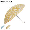PAUL & JOE ポールアンドジョー 長傘 雨傘 ビニール傘 レディース 60cm 軽量 ドリーミングジプシー TPU半透明傘 ブルー イエロー 11117...