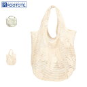 ルートート ROOTOTE バッグ トートバッグ SC.ルーショッパーミニ.レース-A レディース 軽量 ホワイト ベージュ 白 1089