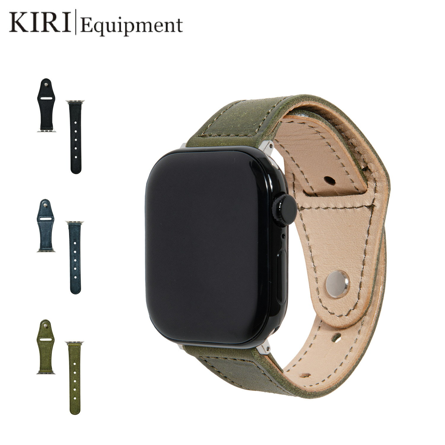 キリ イクイップメント KIRI Equipment アップルウォッチバンド ベルト 替え Aapple Watch 49mm 46mm 45mm 44mm メンズ レディース 本革 プエブロレザー ブラック ネイビー オリーブ 黒