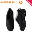 MERRELL メレル シューズ スリッポン ウインターシューズ コールドパック 3 ゼロ サーモ ウォータープルーフ レディース 防水 COLDPACK 3 ...
