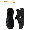 MERRELL メレル サンダル スポーツサンダル マイポ エクスプローラー シーヴ メンズ 軽量 MAIPO EXPLORER SIEVE ブラック 黒 J0...