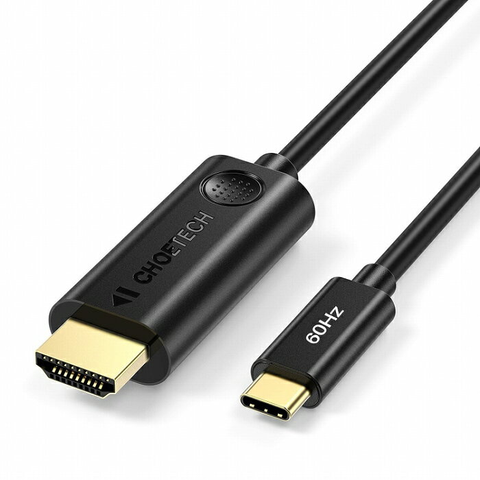 【★ポイント5倍★9/4日曜20時〜9金曜まで♪楽天スーパーセール】【送料無料】 CHOETECH USB C to HDMIケーブル 1.8m 4K @60Hz CH0019 【正規代理店】HDMI変換ケーブル Macbook iPad Samsung