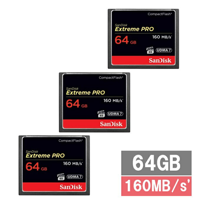 【ブラックフライデー P5倍】 【3セット】 サンディスク CFカード コンパクトフラッシュカード SDCFXPS-064G-X46 Extreme PRO 6...
