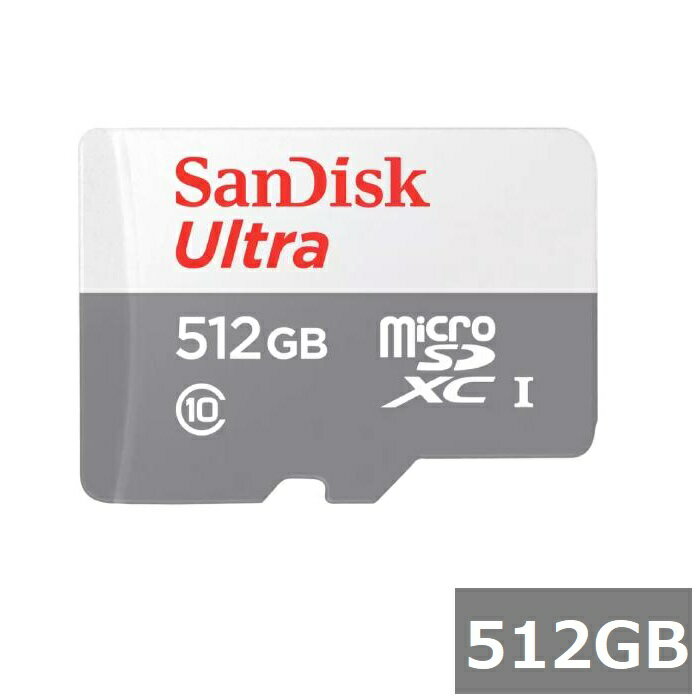 サンディスク マイクロSD MicroSDXC SDSQUNR-512G-GN3MN Ultra 512GB Sandisk マイクロSDXCカード microSDカード Class10 UHS-I カメラ スマホ 並行輸入品