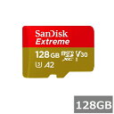 【マラソン中 P5倍】 サンディスク マイクロSD MicroSDXC SDSQXAA-128G-GN6MN Extreme 128GB Sandisk マイク...
