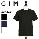 GIM ジム カットソー Tシャツ クルーネック プラチナムフェイスコットン スロープネック 24204669 日本製 半袖 BLACK ブラック WHITE ホワイト NAVY ネイビー