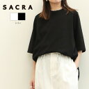 SACRA サクラ レディース カットソー クルーネック コットン ラウンドヘム 半袖 EX.FINE COTTON TOP 125145091 WHITE ホワイト BLACK ブラック