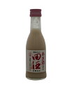 田酒 あま酒 180ml