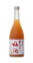 梅乃宿 あらごし梅酒 720ml