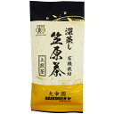○訳あり【深蒸し 笠原茶 上煎茶80g】【有機JAS認定 無農薬】【九州福岡県産茶葉100%】賞味期限☆2025年9月1日