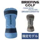 \マラソン期間中最大P22倍/ブリーフィング ヘッドカバー ドライバー ゴルフクラブ BRIEFING ギア フェイデッド ドライバーカバー FD BRG251...