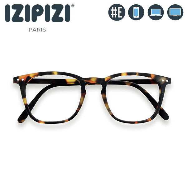 IZIPIZI (イジピジ) PCメガネ ブルーライトカット #E トータス 3760222629683 おしゃれ PCグラス