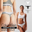 【期間限定!! すぐ使えるクーポン配布中】カルバンクライン ck Tバック ショーツ ロゴバンドMODERN COTTON モダンコットン レディース インナー...