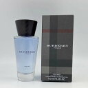 バーバリー BURBERRY 香水 メンズ タッチ フォーメン 100ml オードトワレ TOUCH ...