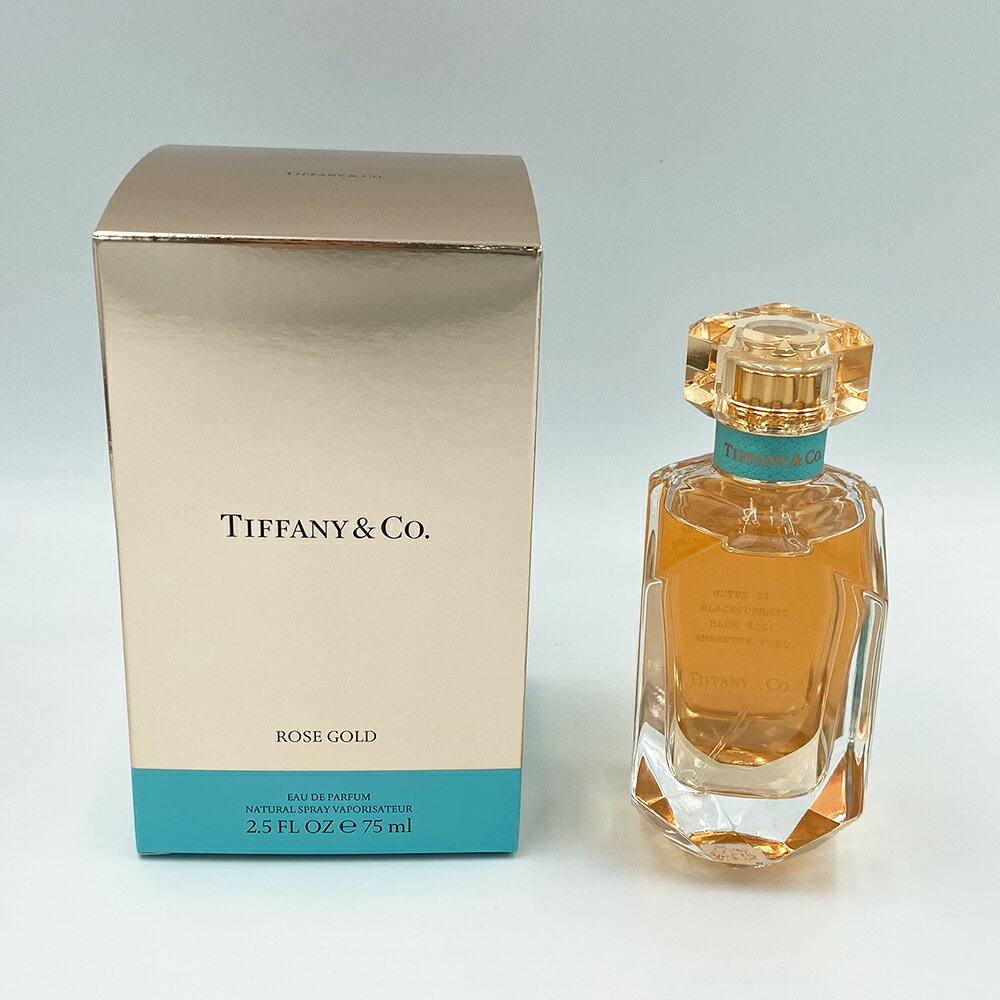 ティファニー お買い物マラソン TIFFANY ティファニー ローズゴールド EDP オードパルファム 75ml レディース 香水