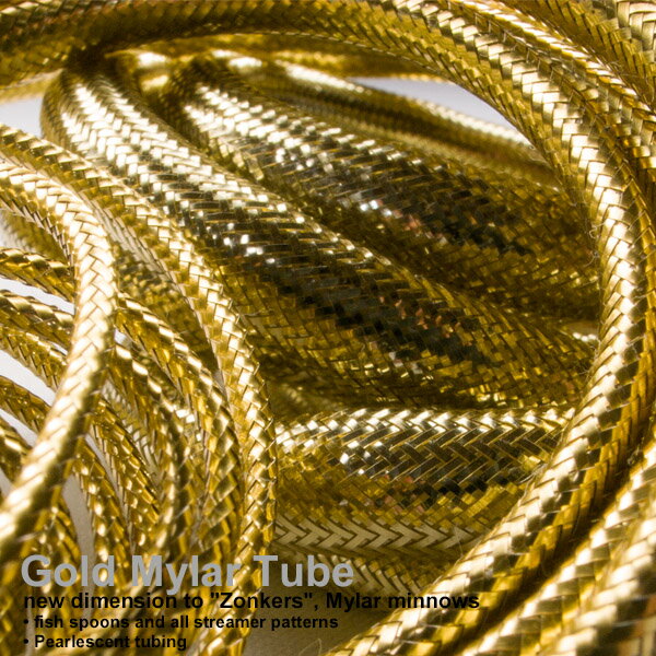 Gold Mylar Tube ゴールドマイラーチューブ