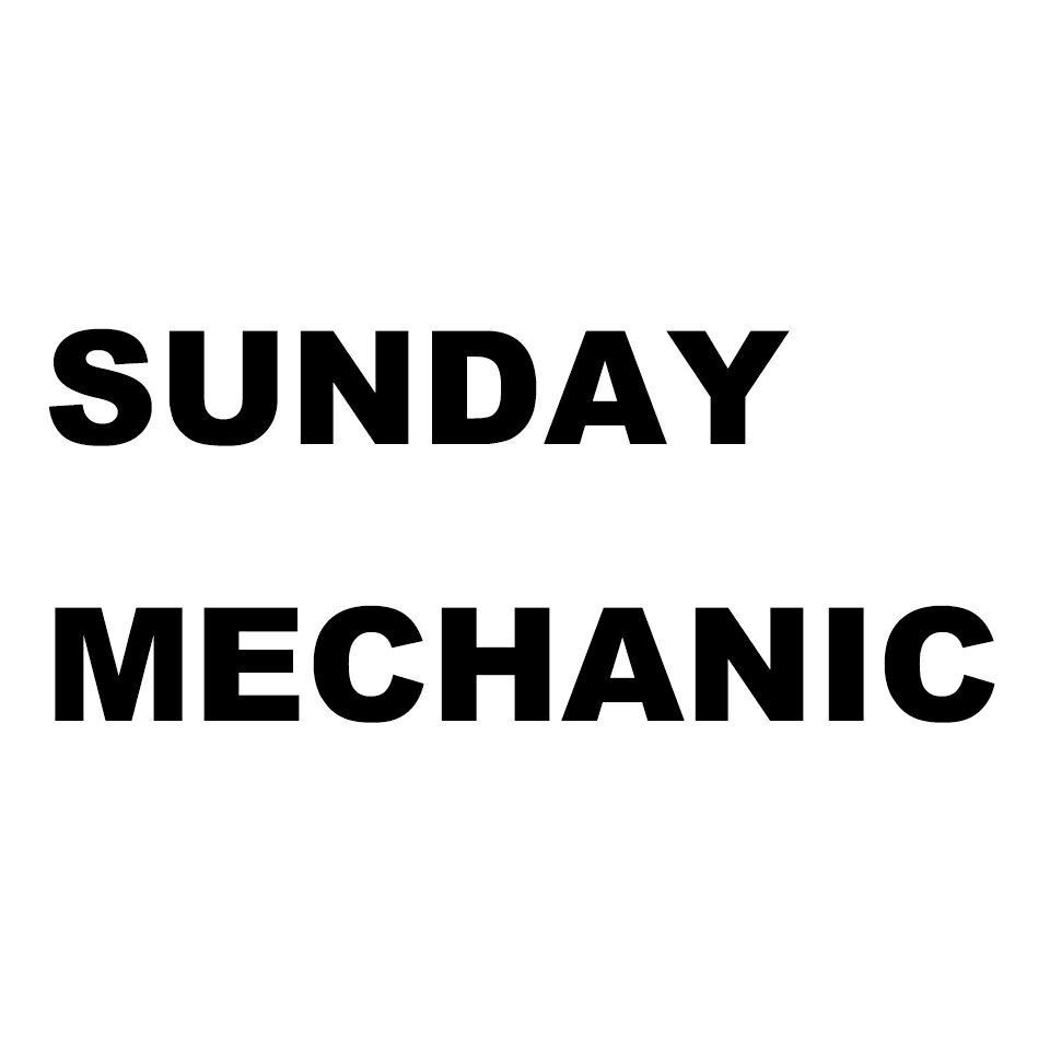 SUNDAY MECHANIC