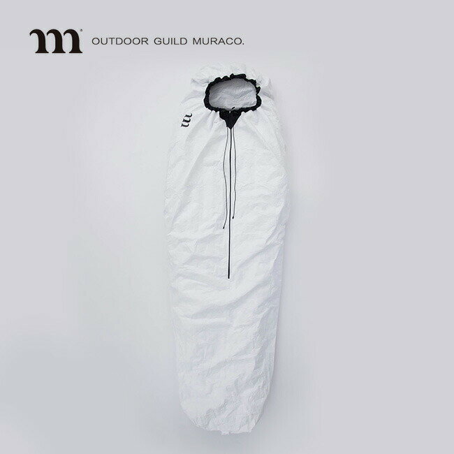 ムラコ タイベックスリーピングバッグプロテクター MURACO Tyvek&reg; SLEEPING BAG PROTECTOR SL001 シュラフカバー 寝袋カバー ギア 寝具 結露防止 トラベル 旅行 キャンプ アウトドア 【正規品】