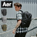 【SALE Max10%OFF】【ラスト1点】エアー シティーパック Aer City Pack バッグ リュックサック バックパック トラベル 旅行 通勤 ビ...