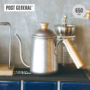ポストジェネラル グレイスコーヒーケトル650ml POST GENERAL GRACE COFFEE KETTLE 650ml 982450016 ドリップケ...