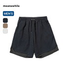 【SALE Max55%OFF】【ラスト1点】ミーンズワイル ソロテックス イージーショーツ meanswhile SOLOTEX EASY SHORTS メン...