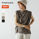 アメリカーナ 袖タックT AMERICANA レディース ウィメンズ BRF-M-688A トップス Tシャツ ノースリーブ タック入り おしゃれ キャンプ アウトドア
