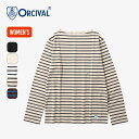 オーシバル ボートネックL/S P.O.【ウィメンズ】 ORCIVAL BOAT NECK L/S P.O. レディース #OR-C0137 BFJ オーチバル マリンボーダー Tシャツ ティシャツ 長袖 ロングスリーブ ロンT カットソー トップス おしゃれ キャンプ アウトドア