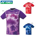 YONEX 10528 jQ[Vc(tBbgX^C) gbvX ejXEoh~gEFA(j/Y) lbNX 2023SSy{oh~g荇ii/[։z