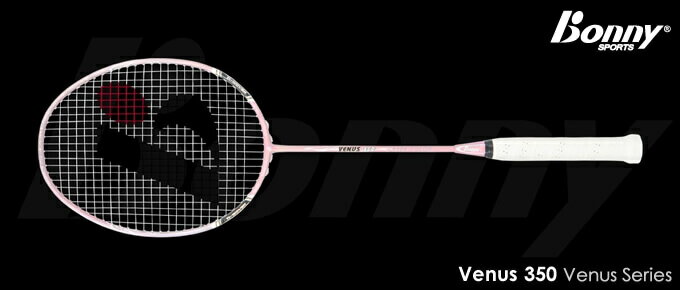 ���ò���Bonny Venus 350 �ܥˡ� �Хɥߥ�ȥ�饱�åȡڥ������ᥬ�å�&���å�ĥ�깩��̵����