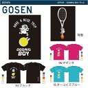 GOSEN CPT04 新シリーズ COSMIC BOY/コズミックボーイ 半袖Tシャツ(ジュニア/ユニ/メンズ) テニスウェア ゴーセン 2021春企画 【メ...