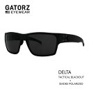 GATORZ(QC^[Y) DELTA TACTICAL BLACKOUT ~ SMOKE POLARIZED ΌYf