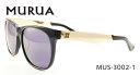 ムルーア サングラス MURUA MUS3002-1/MUS3002-2/MUS3002-3【レディース】 UVカット