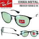 Co TOX GJ RB3539 9268/2 54 F ubN CgO[ CgJ[Y fB[X Y UVJbg Ray-Ban uh ERIKA METAL ^dl {Xg OJbg O΍  v[g Mtg  j ۏ؏t