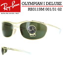 レイバン サングラス RB3119M 001/31 62サイズ Ray-Ban ブランド OLYMPIAN I DELUXE オリンピアン1デラックス メンズ レディース UVカット オーバル ブランド メタルフレーム 国内正規 紫外線対策 おしゃれ ギフト プレゼント ゴールド グリーン G-15レンズ 保証書付き