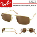 Co ΌTOX RB3957 919657 46mm 49mm fB[X JULIE W[ Ray-Ban ^t[ y XNGA WFhS[h |[uE ΌY UVJbg ނ  ^]p O΍  Ki C^A 1980N㕗 NVbN ۏ؏t