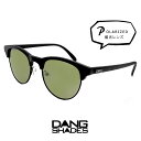 ダンシェイディーズ 偏光サングラス EASTHAM RP DANG SHADES サングラス vidg00447 イーストハム dangshades メンズ レディース ラウンド 型 リサイクル 再生素材 SDGs