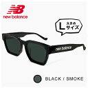 【 Lサイズ 】メンズ ニューバランス サングラス nb02022 c01 大きいサイズ 横幅 大きい 大きめ 幅広 ワイド New Balance newba...